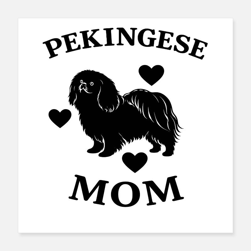 Maman pékinoise drôle Poster 40 x 40 cm