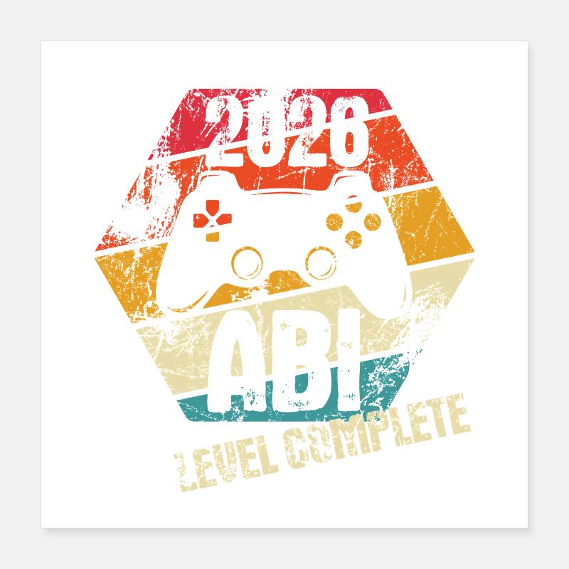 Abi 2026 - Abitur Passed - Level Complete Poster 16" x 16" (40x40 cm)