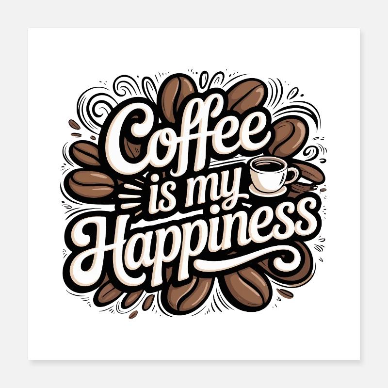 Coffee is my Joy Poster 16" x 16" (40x40 cm)