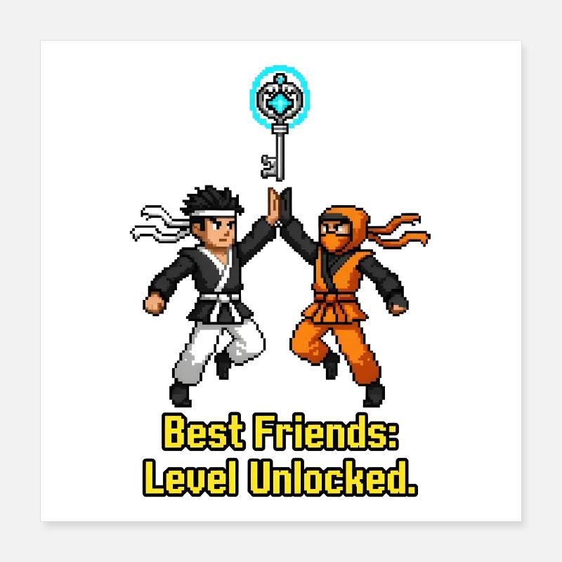 Niveau des meilleurs amis débloqué Pixel Ninjas Poster 40 x 40 cm