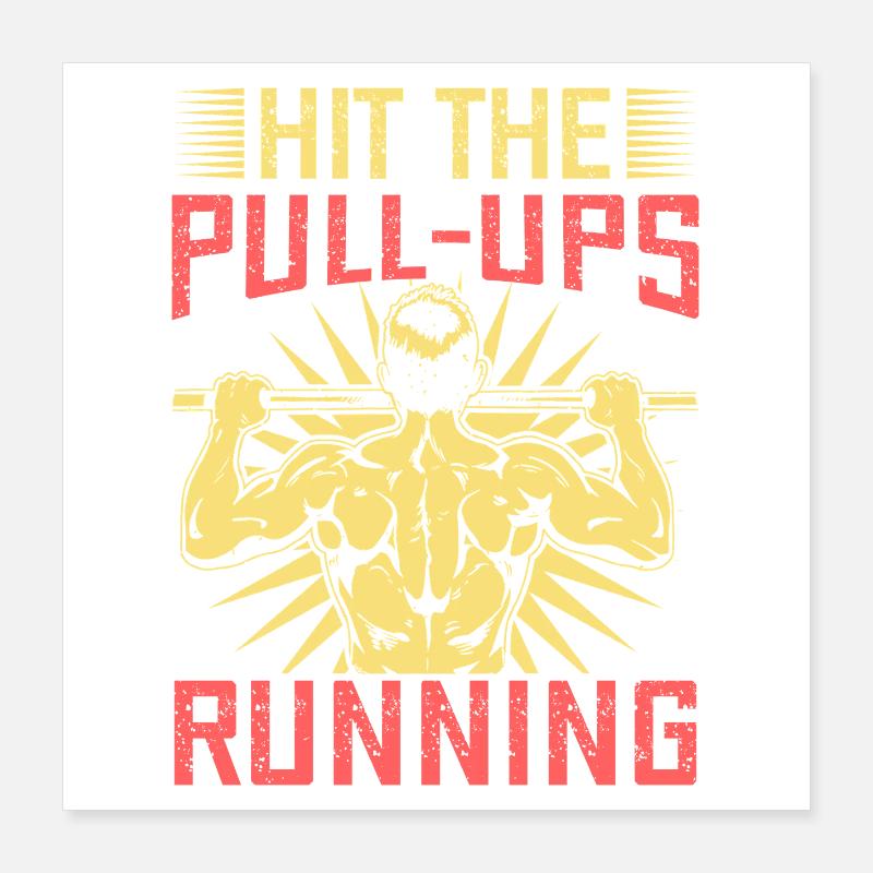 Fitness Fanatics Hit The Pull-Ups Running Poster 40x40 cm
