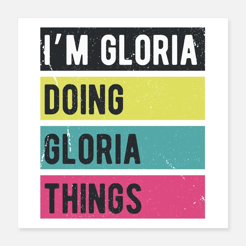 I’m Gloria Doing Gloria Things Retro Colors Poster 16" x 16" (40x40 cm)