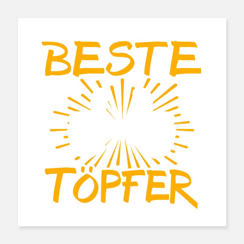 Töpfer Geschenkidee Poster 40x40 cm