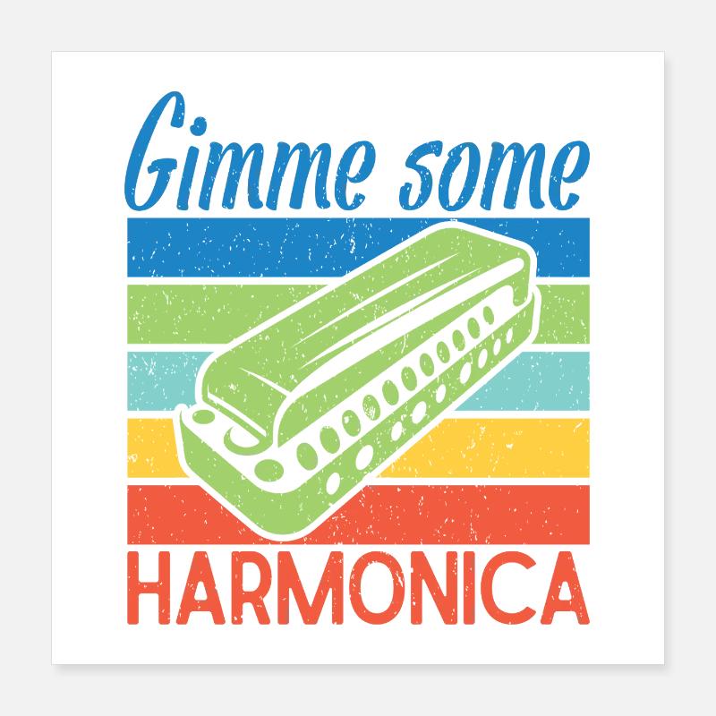 Funny Harmonica Player Gimme Some Harmonica Poster 40x40 cm