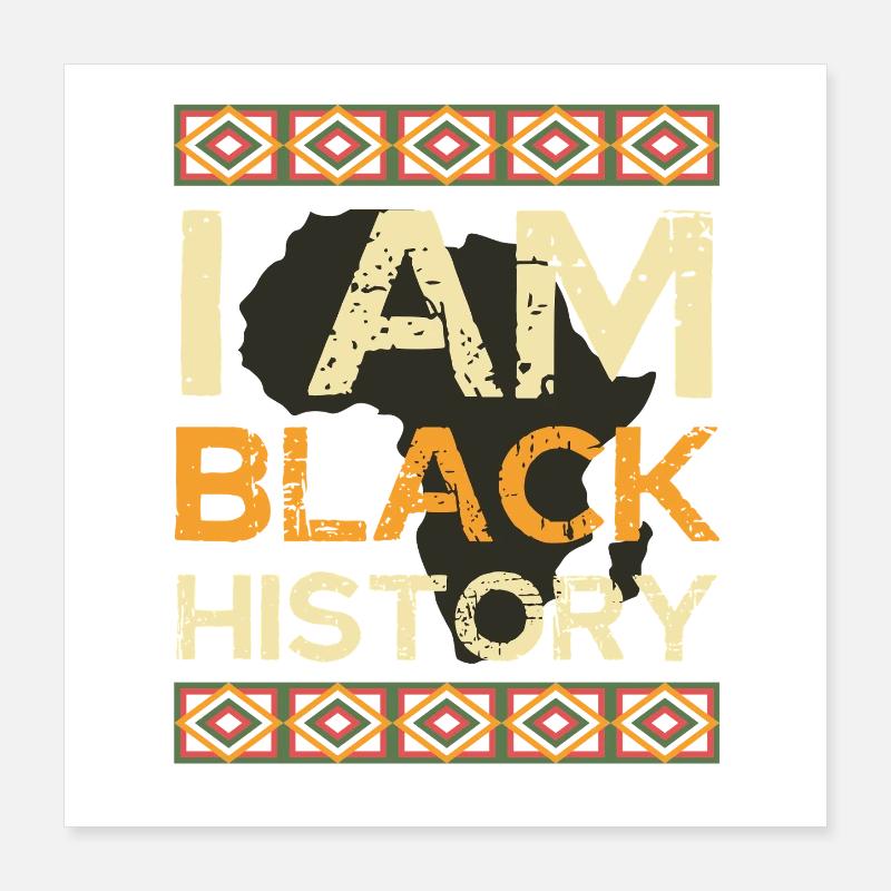 I Am Black History Poster 40x40 cm