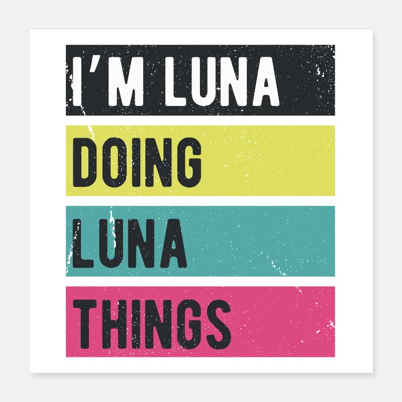 Ich bin Luna und mache Luna-Dinge Retro-Farben Poster 40x40 cm