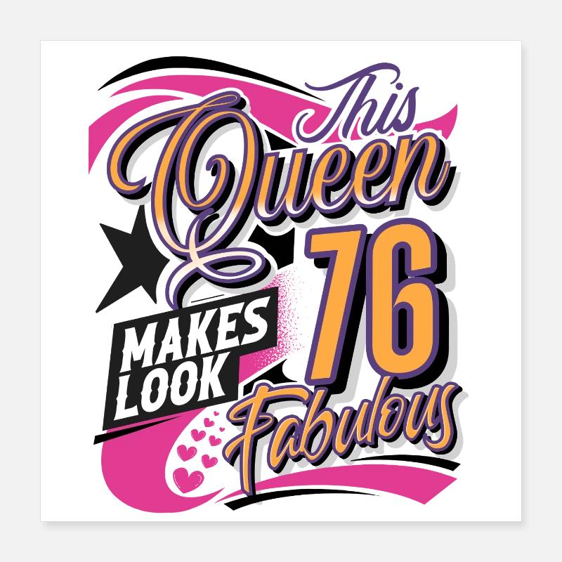 Reine du 76e anniversaire Poster 40 x 40 cm