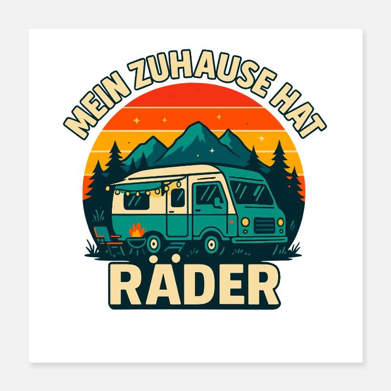 My Home Has Wheels | Camping Vanlife Poster 16" x 16" (40x40 cm)