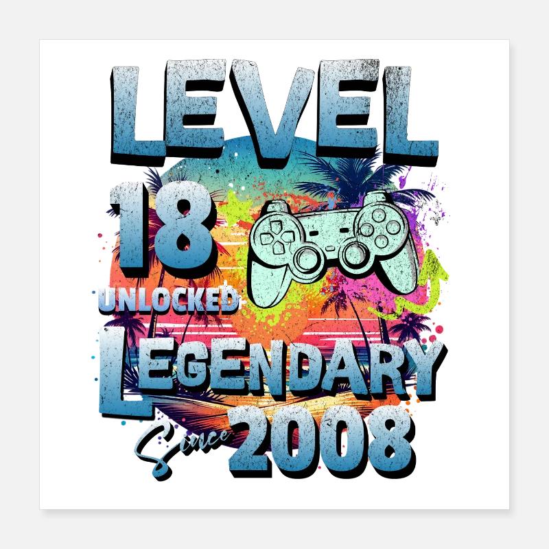 Level 18 years Unlocked since 2008 Birthday Poster 16" x 16" (40x40 cm)