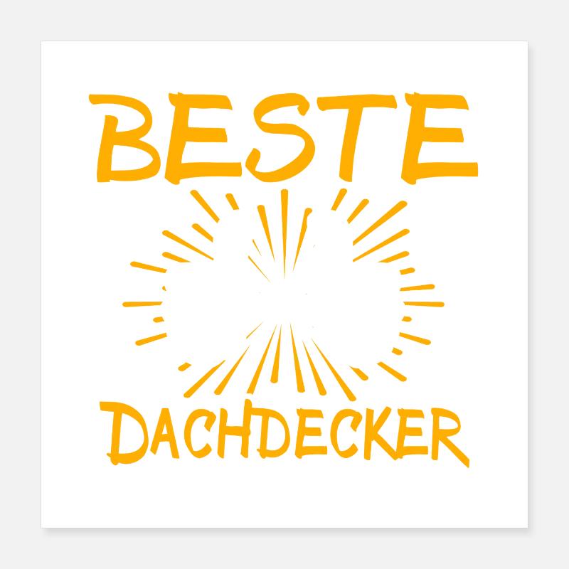 Idée de cadeau pour couvreur Poster 40 x 40 cm