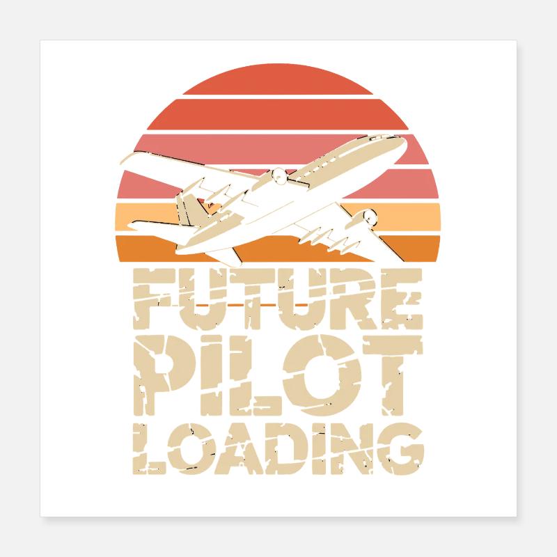 Future Pilot Loading Airplane Retro Poster 40 x 40 cm
