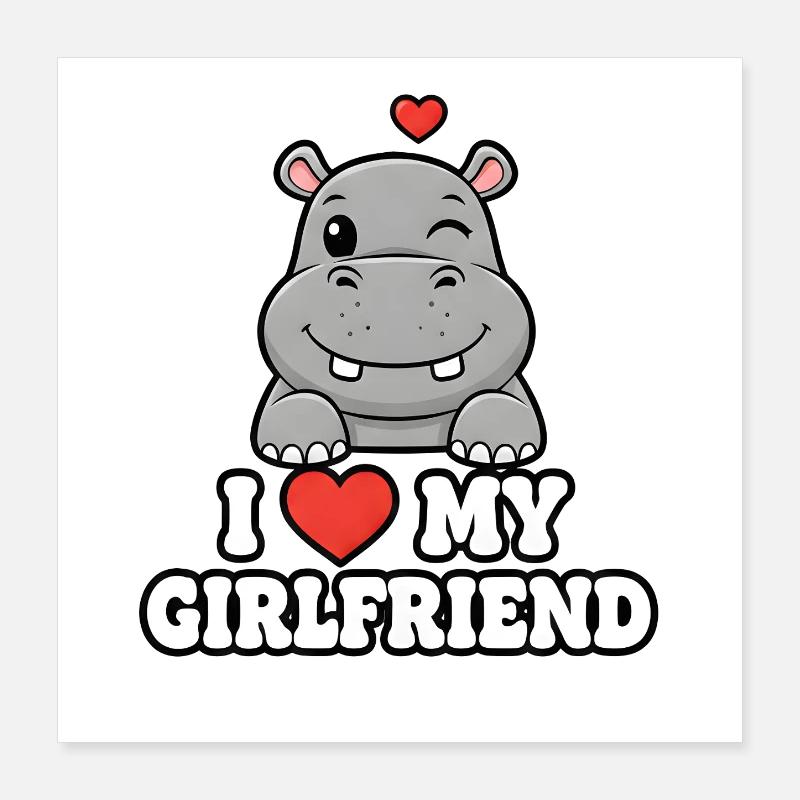 Hippopotame mignon, j’adore ma copine design Poster 40 x 40 cm