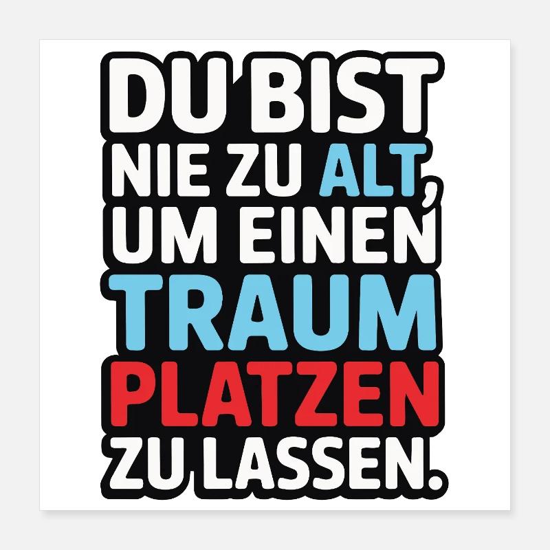 Conception de Dream Burst Never Too Old Poster 40 x 40 cm