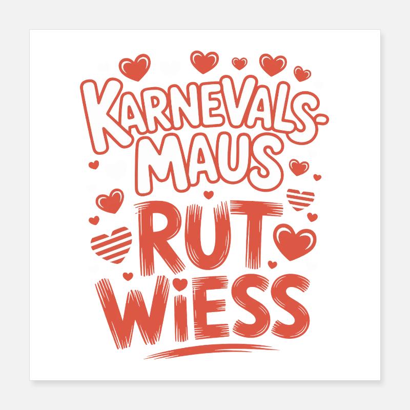Karnevalsmaus Rut Wiess Köln Kölner Karneval Maus Poster 40x40 cm