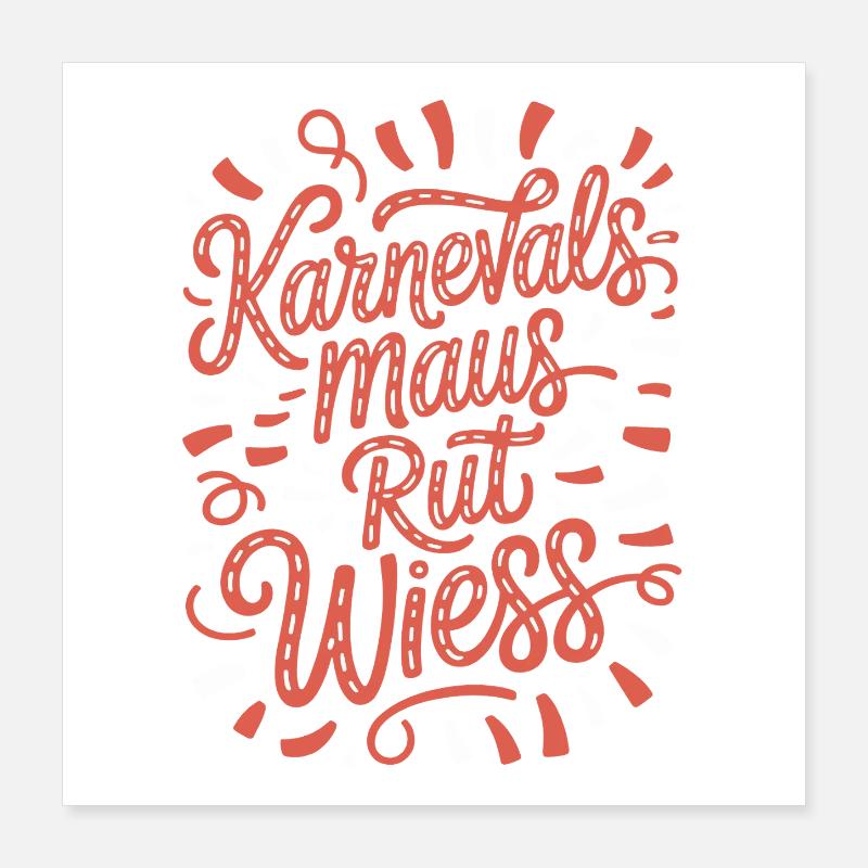 Karnevalsmaus Rut Wiess Köln Kölner Karneval Maus Poster 40x40 cm