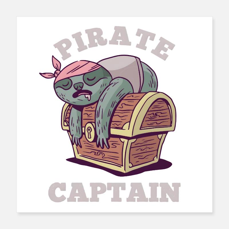 Pirate Captain Faultier – Schläfriger Schatz Poster 40x40 cm