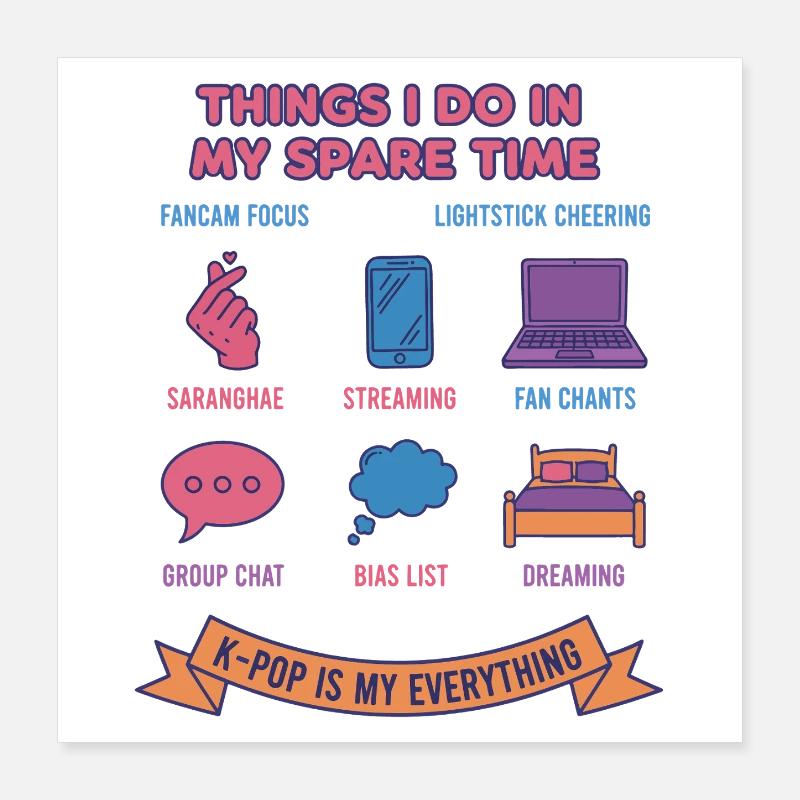 Things I Do In My Spare Time K-Pop Poster 16" x 16" (40x40 cm)