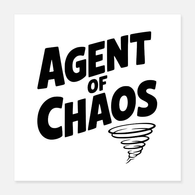 Agent du Chaos Poster 40 x 40 cm