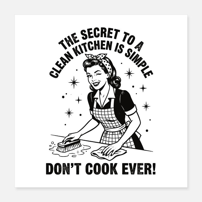 Putz-Hack: Das Geheimnis sauberer Küchen Poster 40x40 cm
