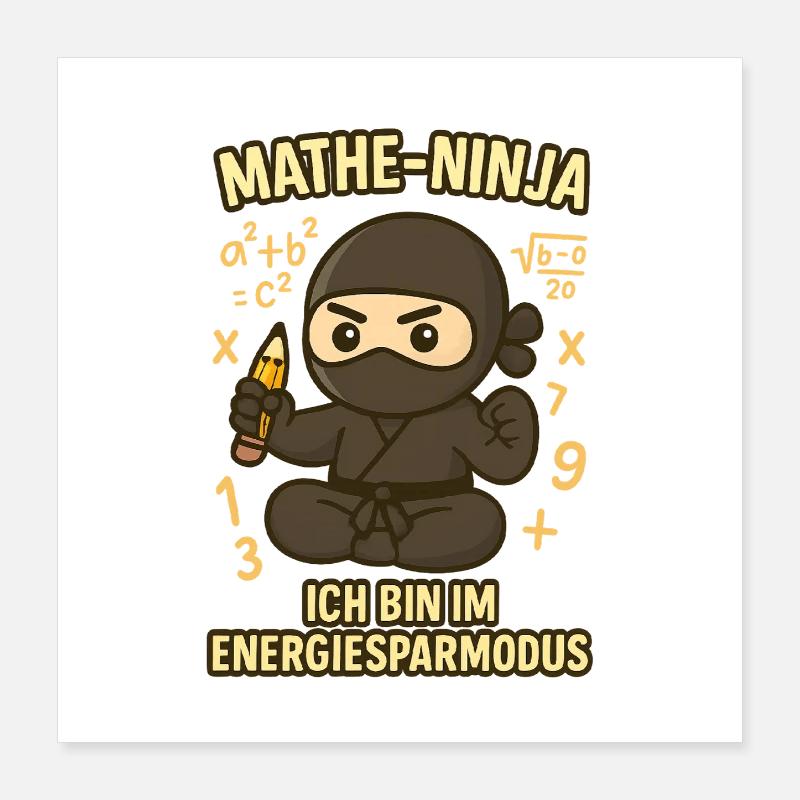 Ninja drôle de maths pour professeur de maths Poster 40 x 40 cm