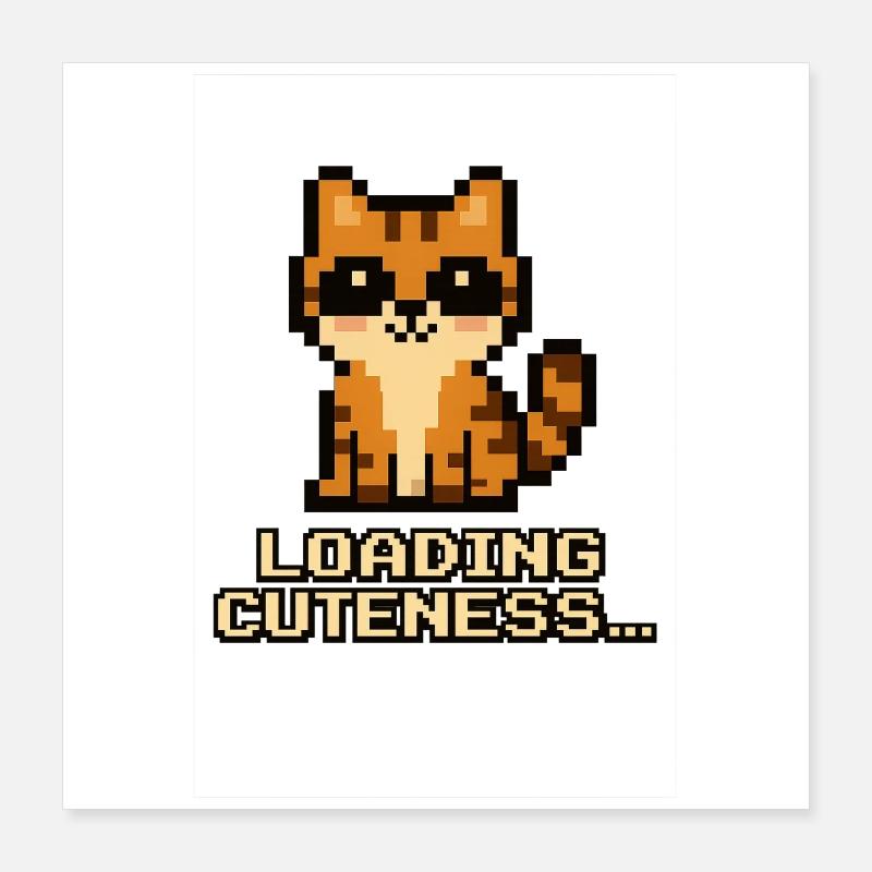 Loading Cuteness Pixel Cat Poster 16" x 16" (40x40 cm)