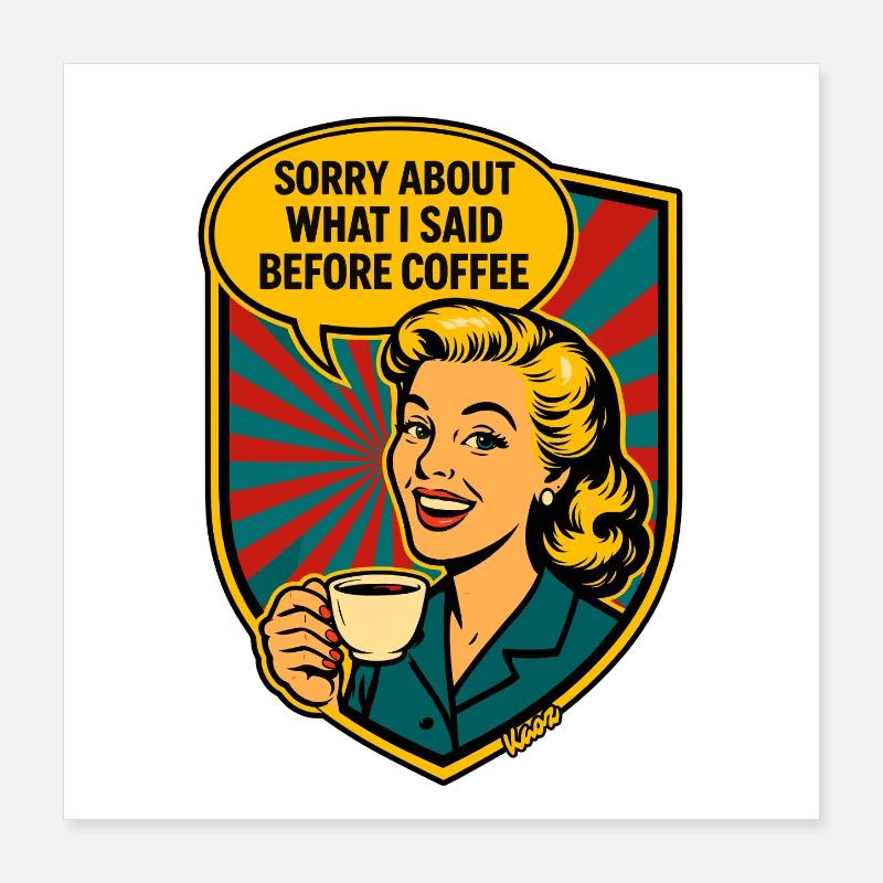 Avant le café – Rétro Meme Poster 40 x 40 cm