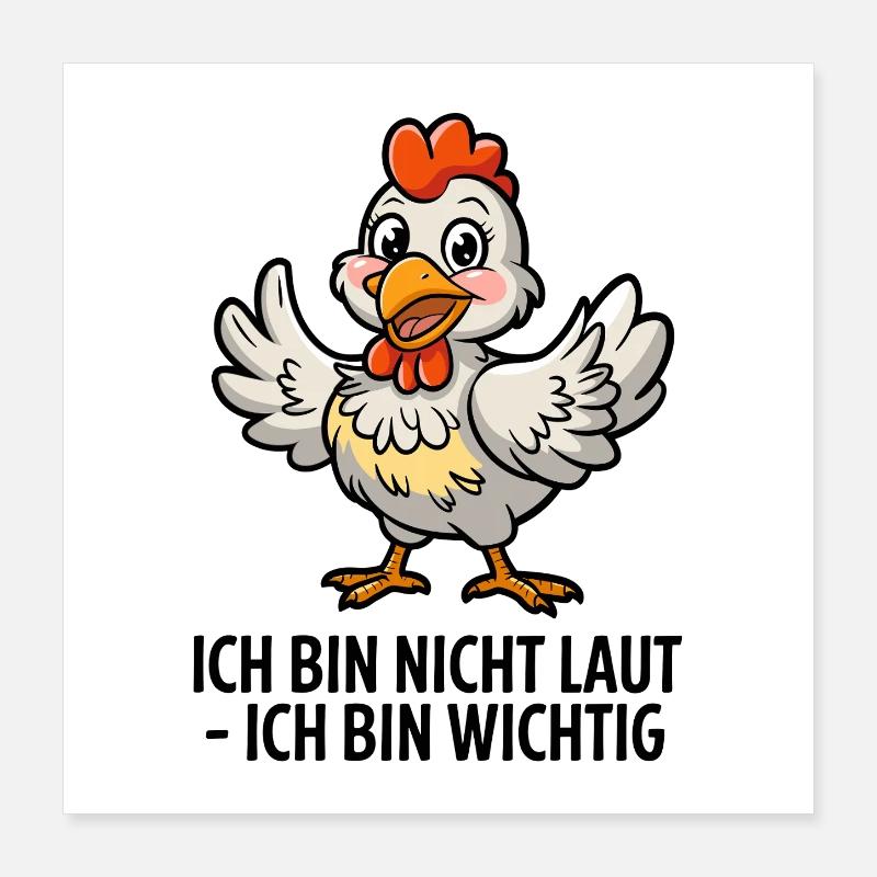 Je ne suis pas bruyant, je suis une poule importante en disant Poster 40 x 40 cm