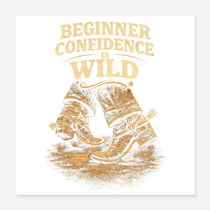 Line Dance Line Dancer Beginner Confidence Is Wild Poster 40x40 cm