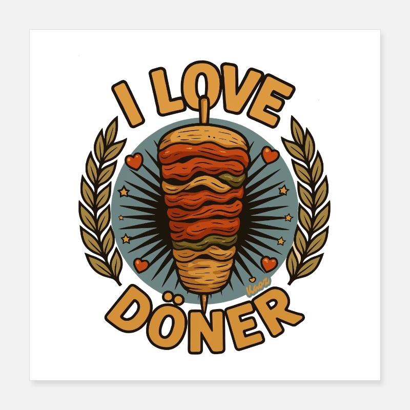 iCH LIEBE Döner  Poster 40x40 cm