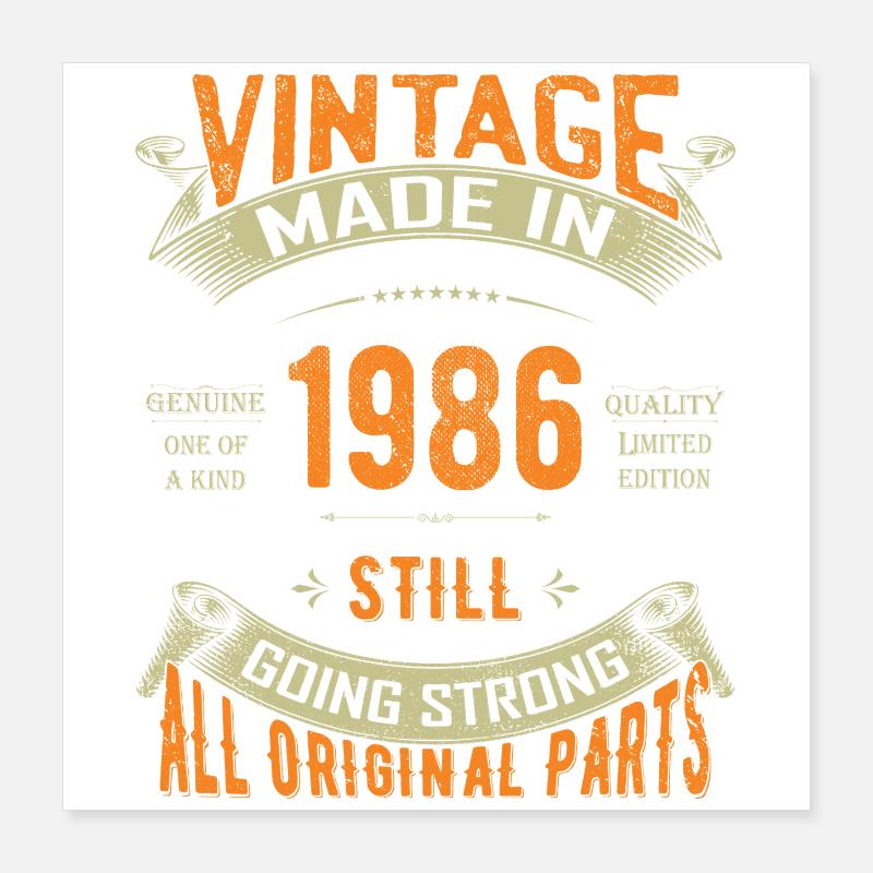 Vintage 1986 Still Going Strong - Poster 16" x 16" (40x40 cm) - white