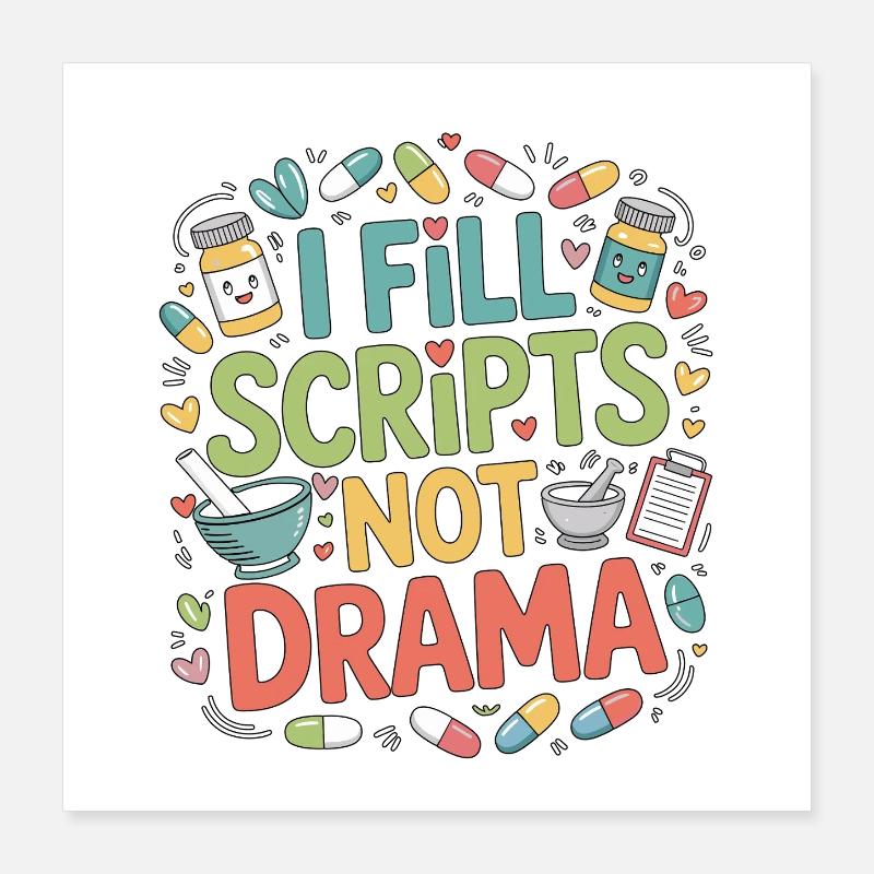 Retail Pharmacist I Fill Scripts Rx Specialist Poster 40x40 cm