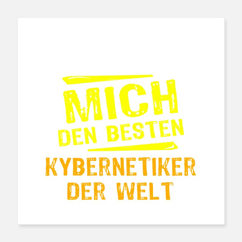 Kybernetiker Geschenk Poster 40x40 cm