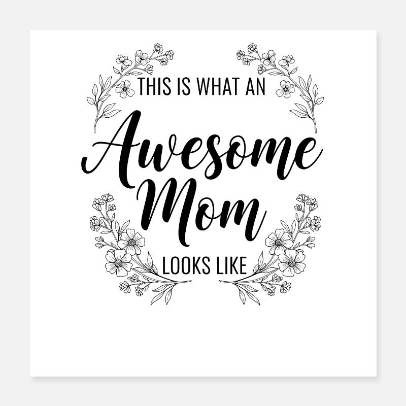 So Sieht Eine Tolle Mutter Aus Mama Geschenk Poster 40x40 cm