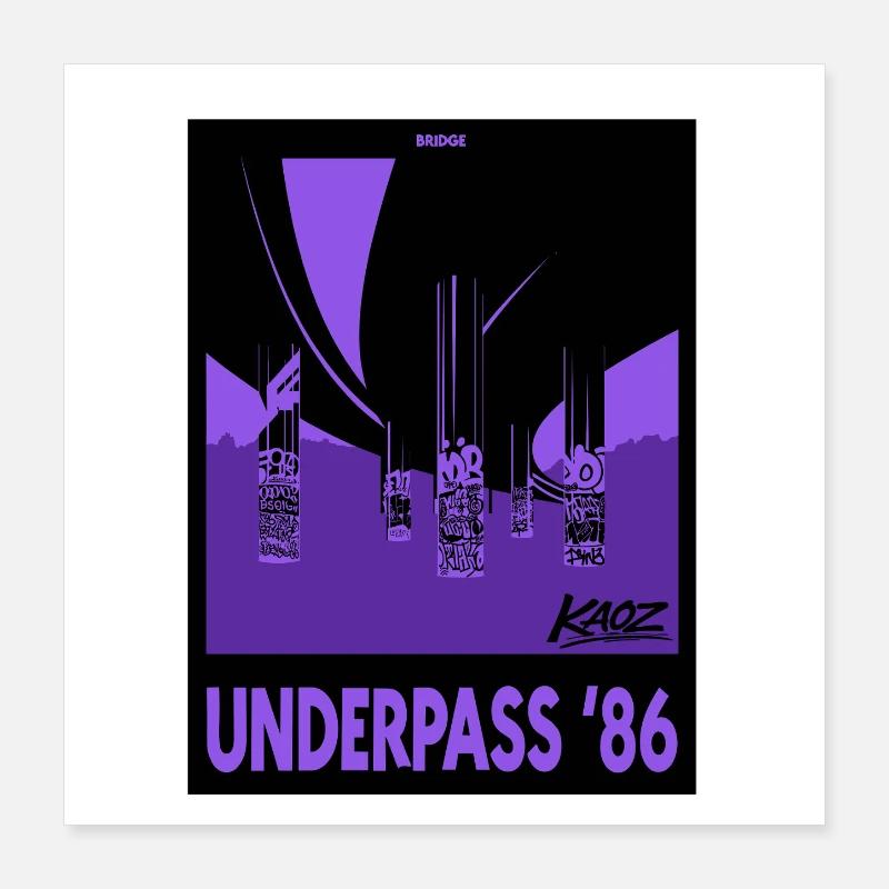 Underpass Hip-Hop Brücke Graffiti 86  Poster 40x40 cm