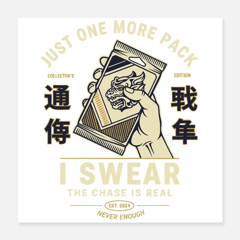 Juste un pack de plus, je jure que la chasse est réelle Poster 40 x 40 cm