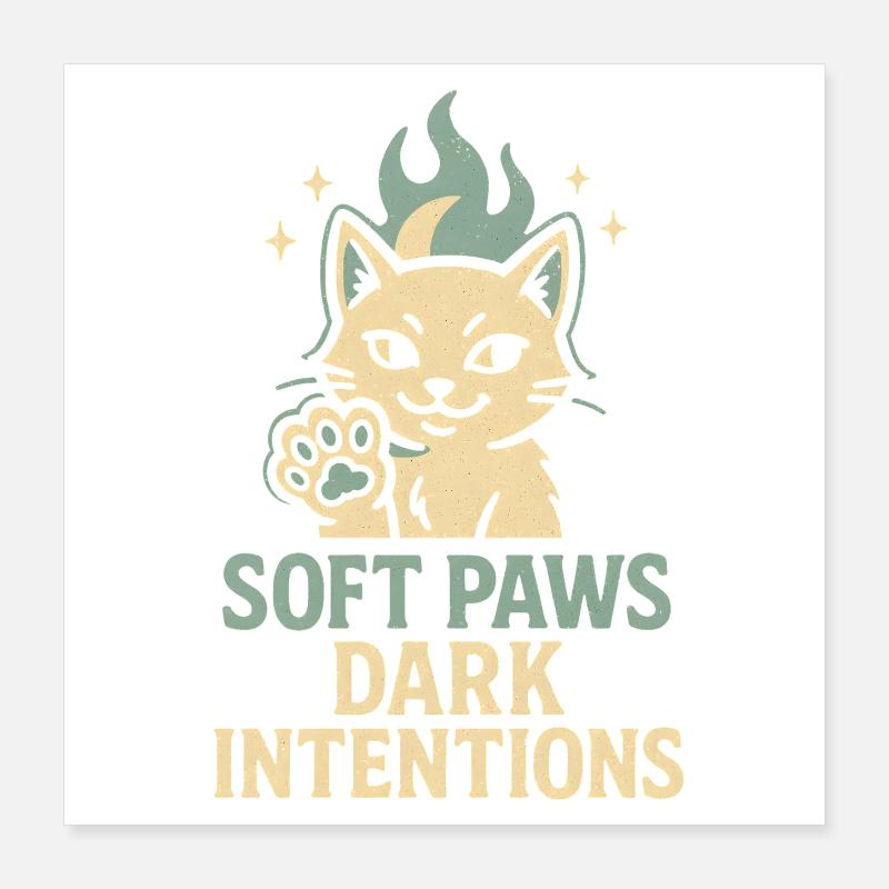 Pattes douces, intentions sombres | Cat Poster 40 x 40 cm