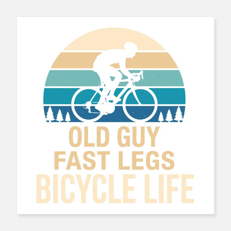 Old Guy Fast Legs Bicycle Life Retro Poster 40x40 cm
