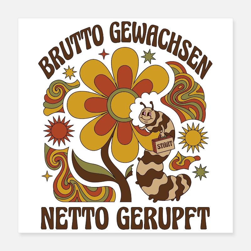 Gross growth Net plucked Poster 16" x 16" (40x40 cm)