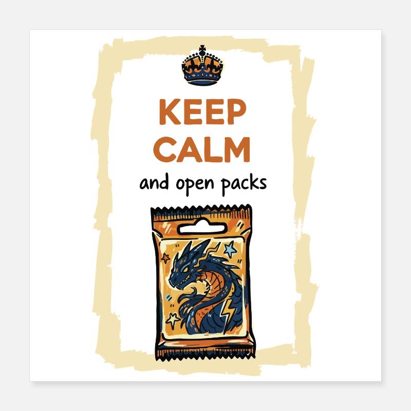Keep Calm And Open Packs Sammelkarten-Booster-Pack Poster 40x40 cm