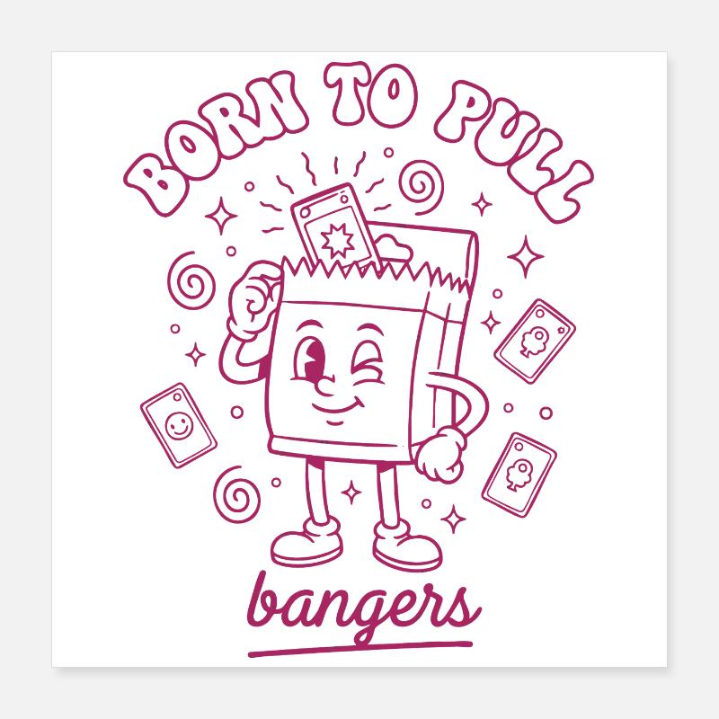Born To Pull Bangers Card Collector Ripping Poster 16" x 16" (40x40 cm)