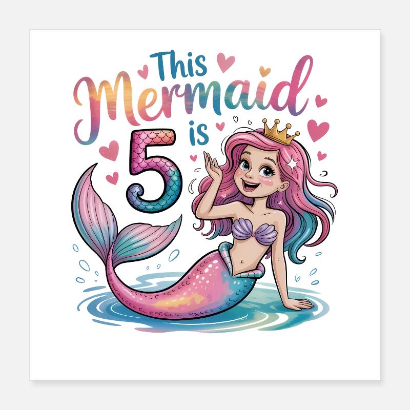 5e anniversaire de la Sirène 5 ans Poster 40 x 40 cm