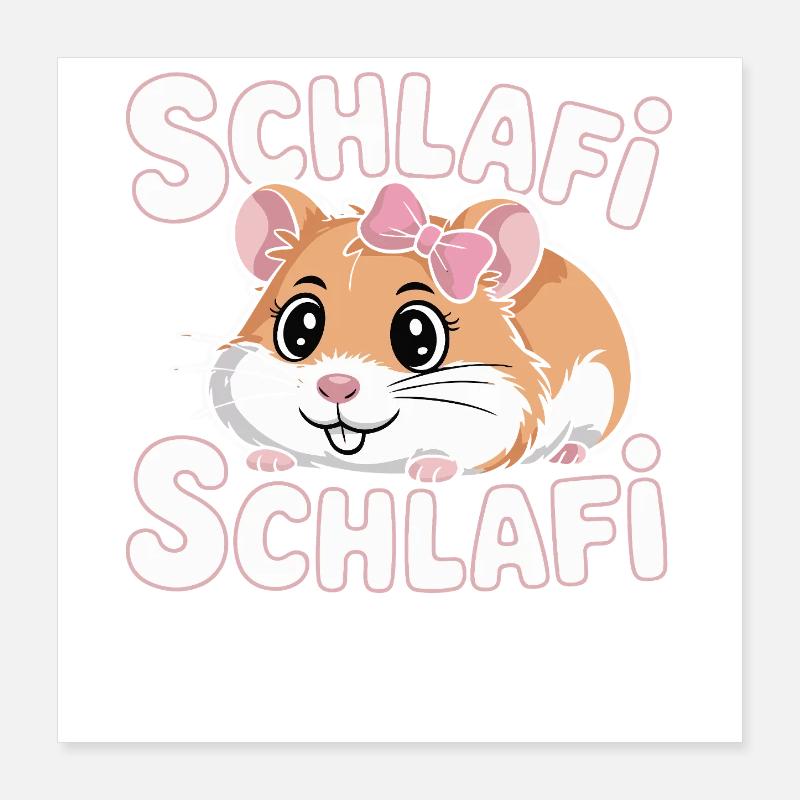 Schlafi Schlafi Hamster Design Poster 40x40 cm