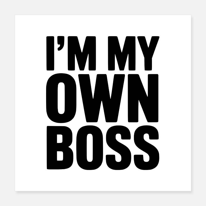 Ich bin mein Eigener Poster 40x40 cm