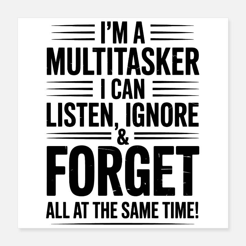 Multitasker Sprüche Sarkasmus Bürohumor Geschenk Poster 40x40 cm