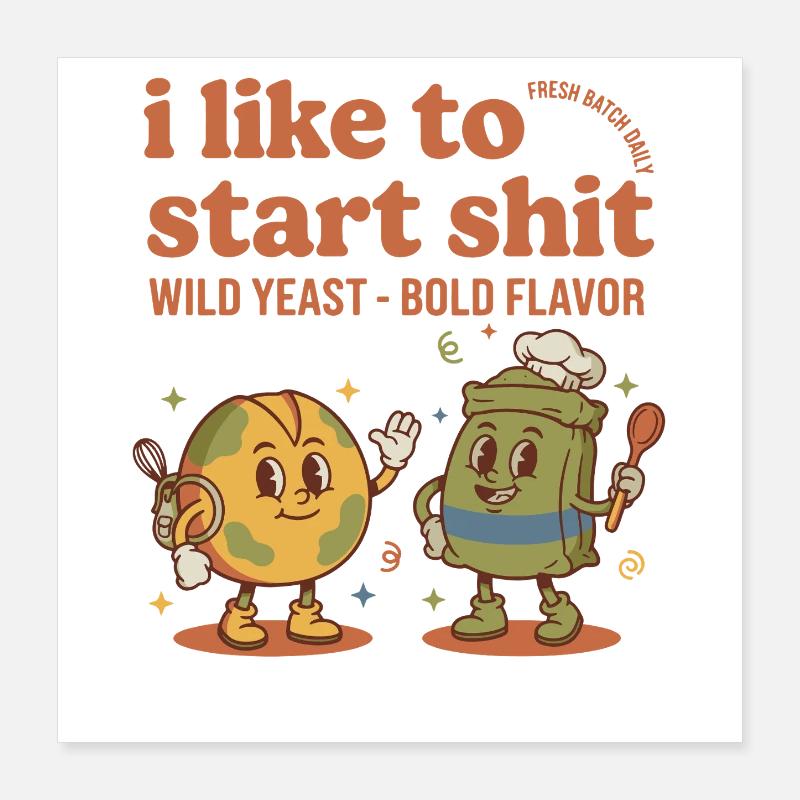 Sourdough Starter Jar Era Bread Baking Baker Poster 16" x 16" (40x40 cm)