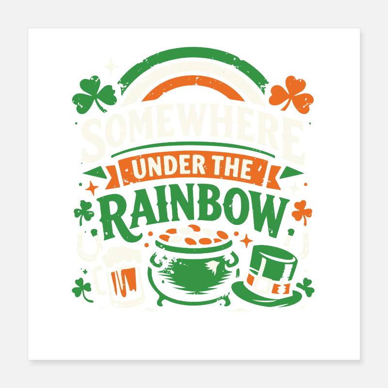 Under The Rainbow | St. Patrick's Day Poster 16" x 16" (40x40 cm)