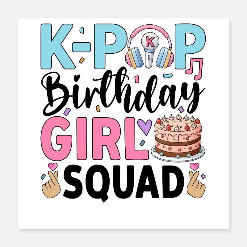 K-Pop födelsedagsflickslaget Poster 40x40 cm