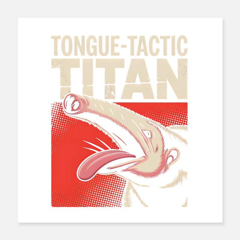 Tacticien de langue | Fourmilier comique Poster 40 x 40 cm