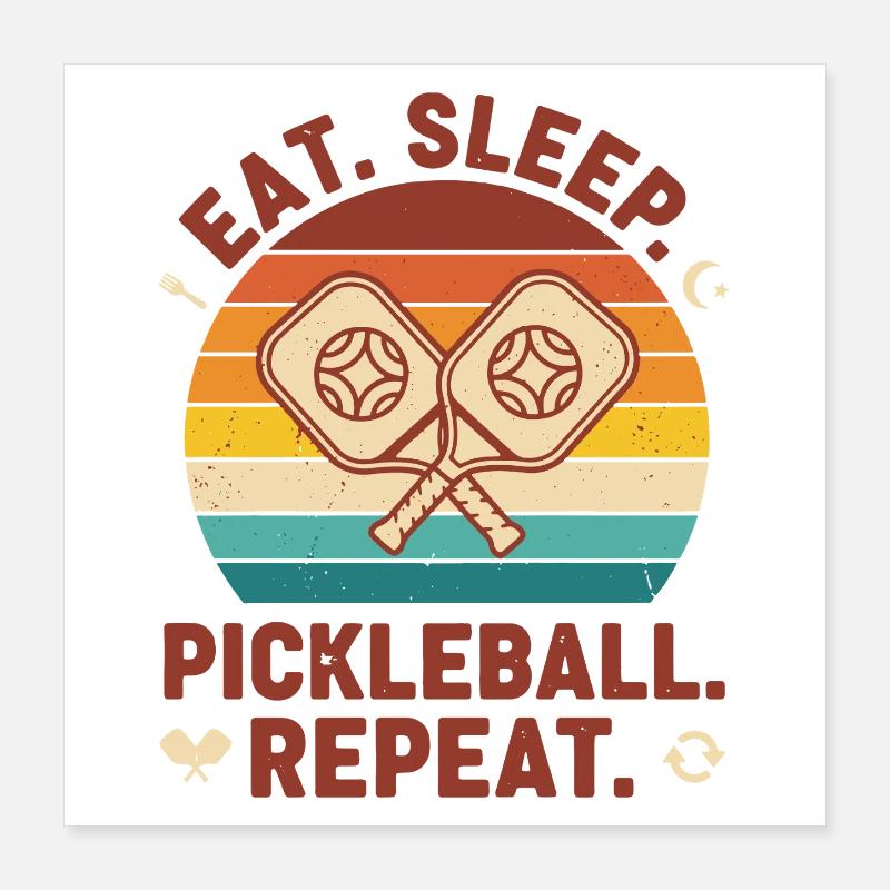 Pickleball Eat Sleep Pickleball Repeat Funny Poster 16" x 16" (40x40 cm)