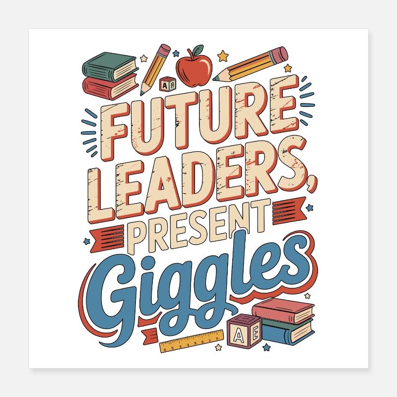 Elementary Teacher Future Leaders Teaching Career Poster 40x40 cm